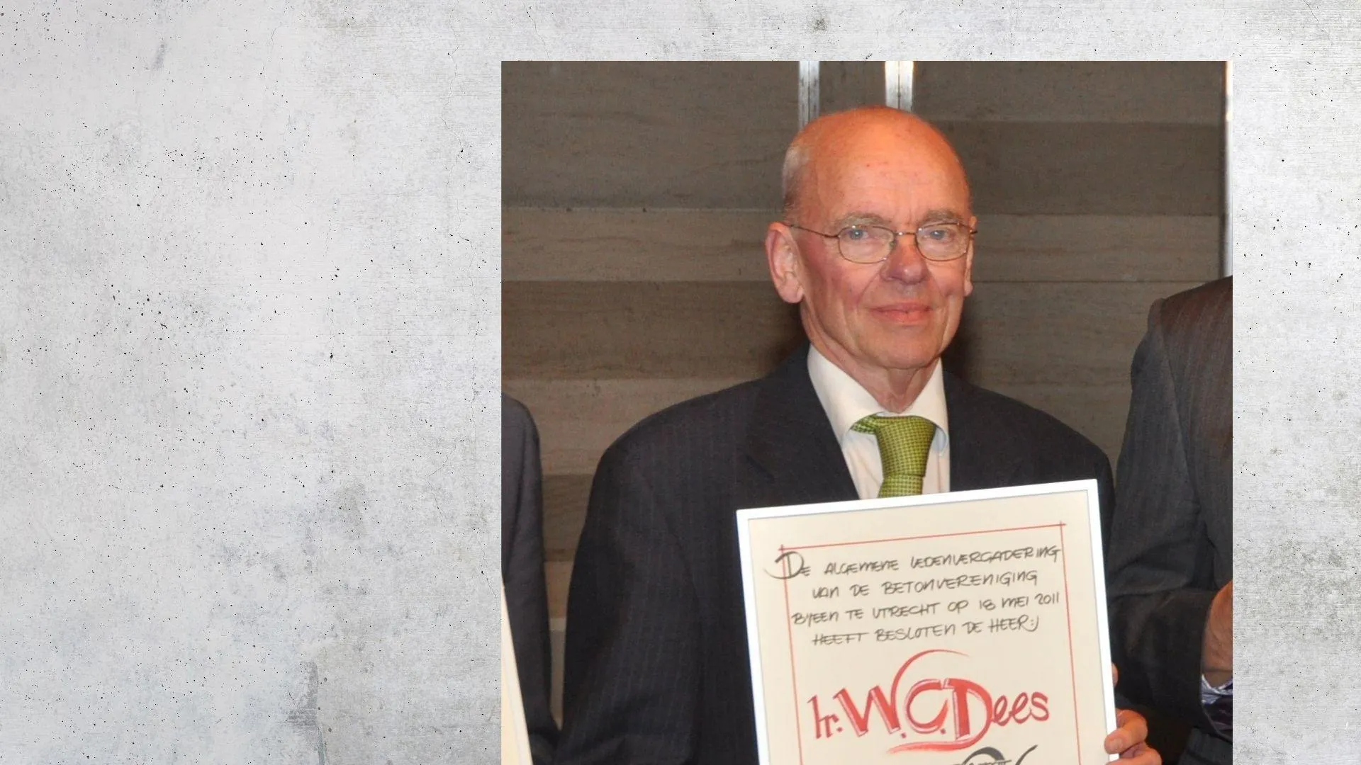 Dhr Werner Dees is sinds 1961 lid van de Betonvereniging en erelid sinds 2011.